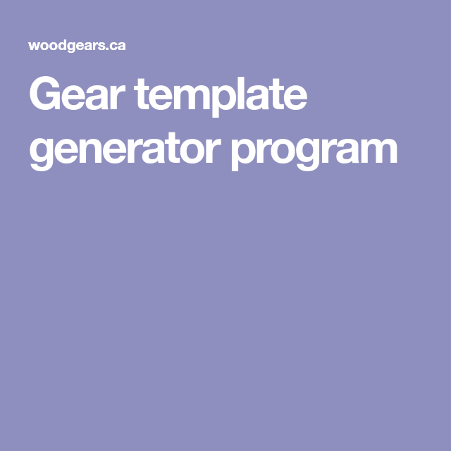 gear template generator program for mac
